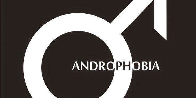 Андрофобия это. Андрофобия. Androphobia. Андрофобия надпись.