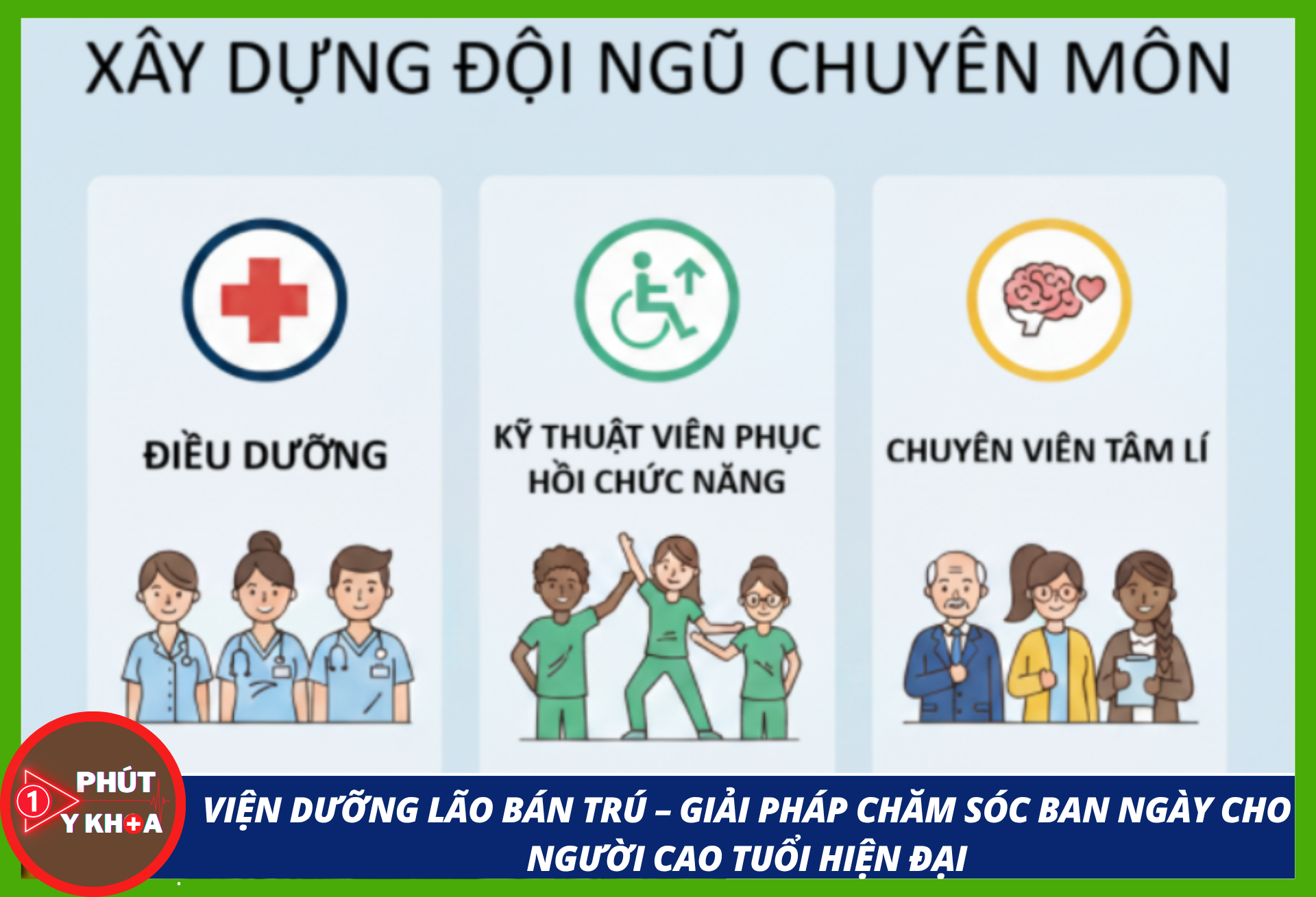 Xây dựng đội ngủ chuyên môn chăm sóc toàn diện người cao tuổi
