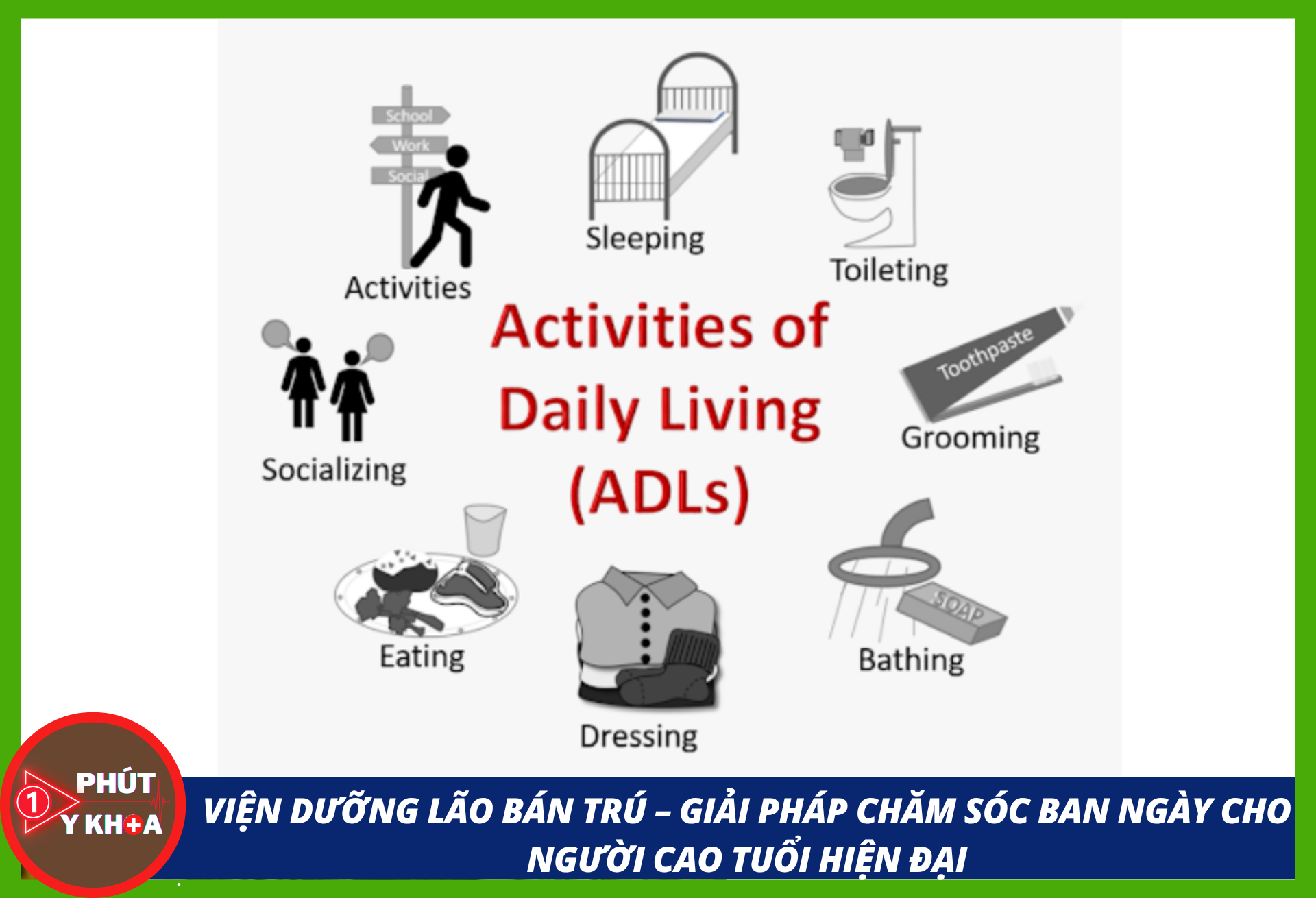 Chỉ số ADLs có thể đánh giá chất lượng cuộc sống người cao tuổi hiệu quả