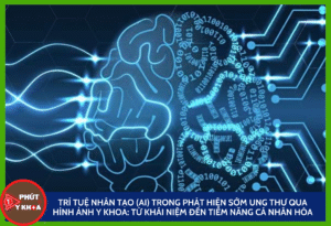 Trí tuệ Nhân tạo (AI) trong Phát hiện sớm Ung thư qua Hình ảnh Y khoa: Từ Khái niệm đến Tiềm năng Cá nhân hóa Ban sao cua Anh bia mau 6 1