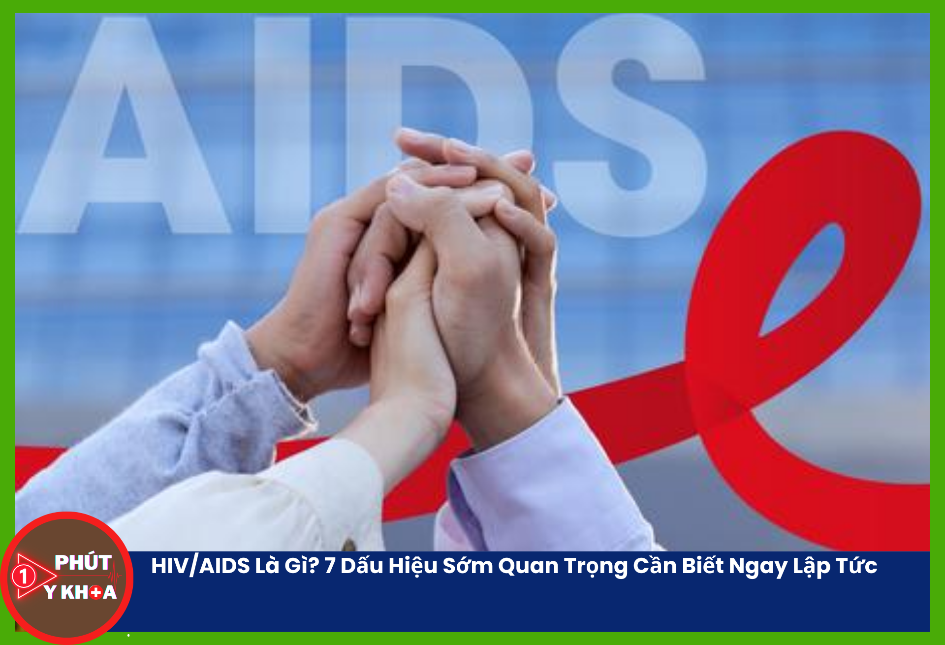 Hưởng ứng ngày thế giới phòng chống bệnh AIDS 1/12