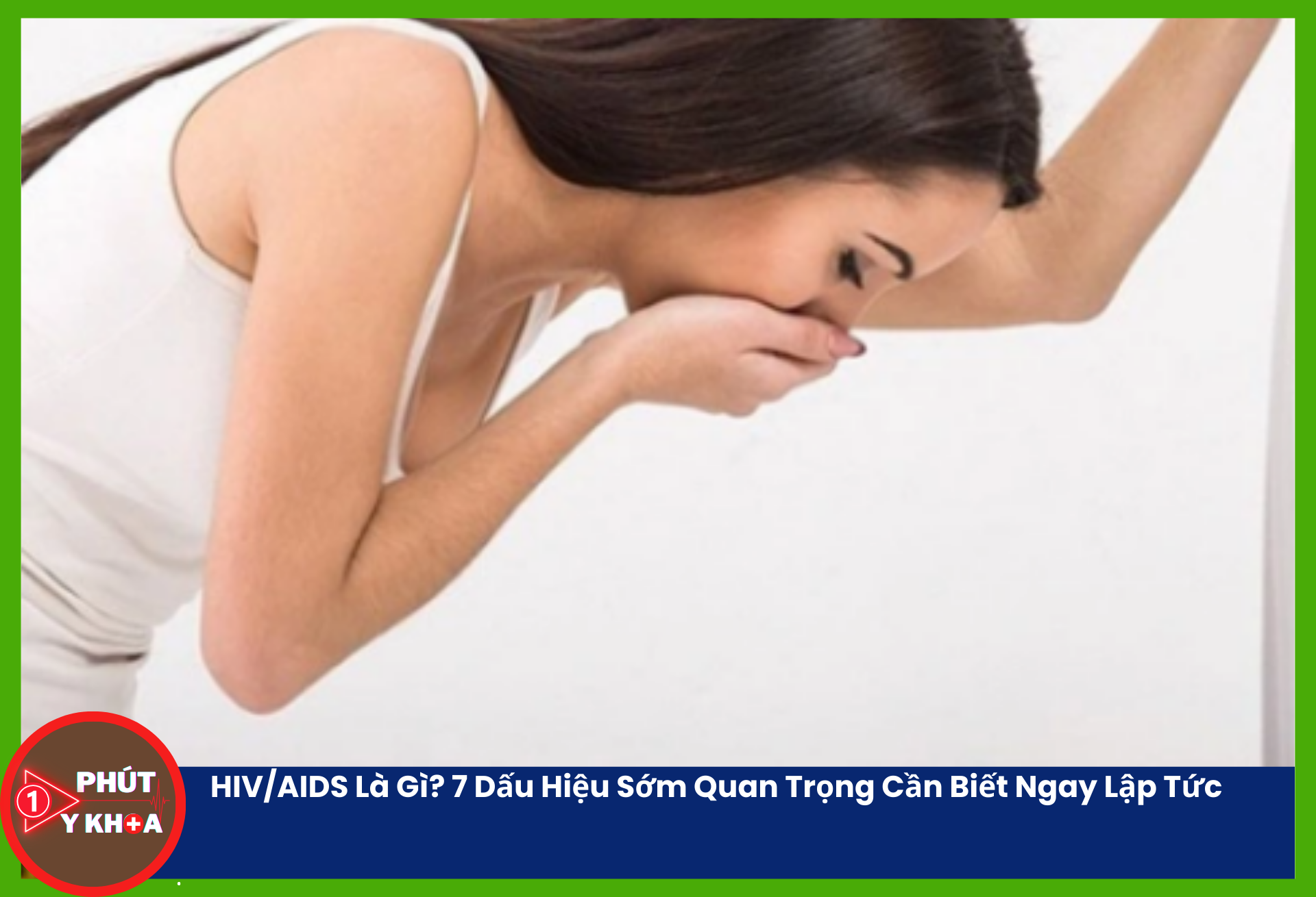 sự kết hợp của rối loạn tiêu hóa và sốt sau nguy cơ làm tăng nghi ngờ nhiễm HIV