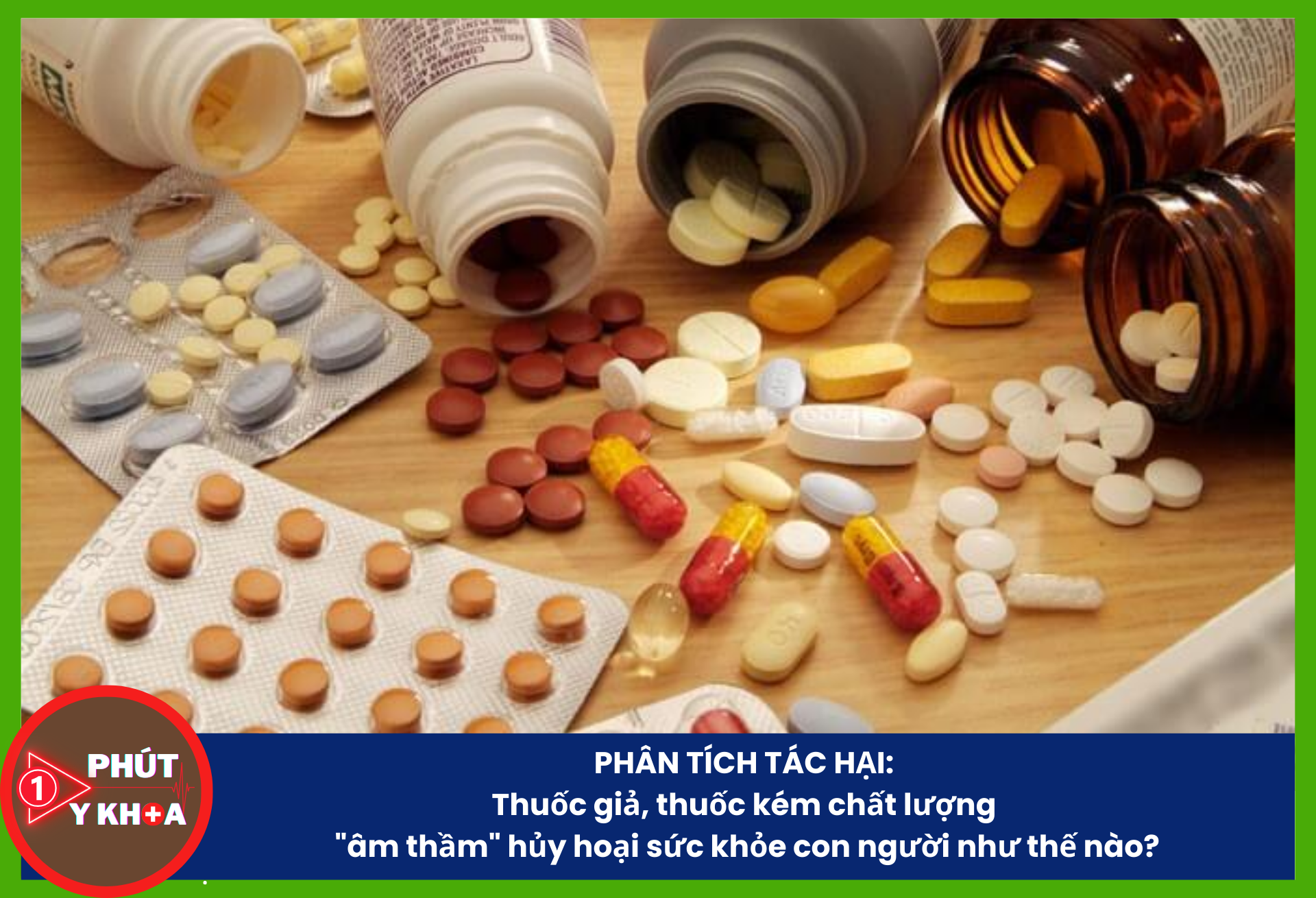 Thuốc giả, thuốc kém chất lượng thường không đạt tiêu chuẩn API, tác động tiêu cực vào quá trình điều trị bệnh