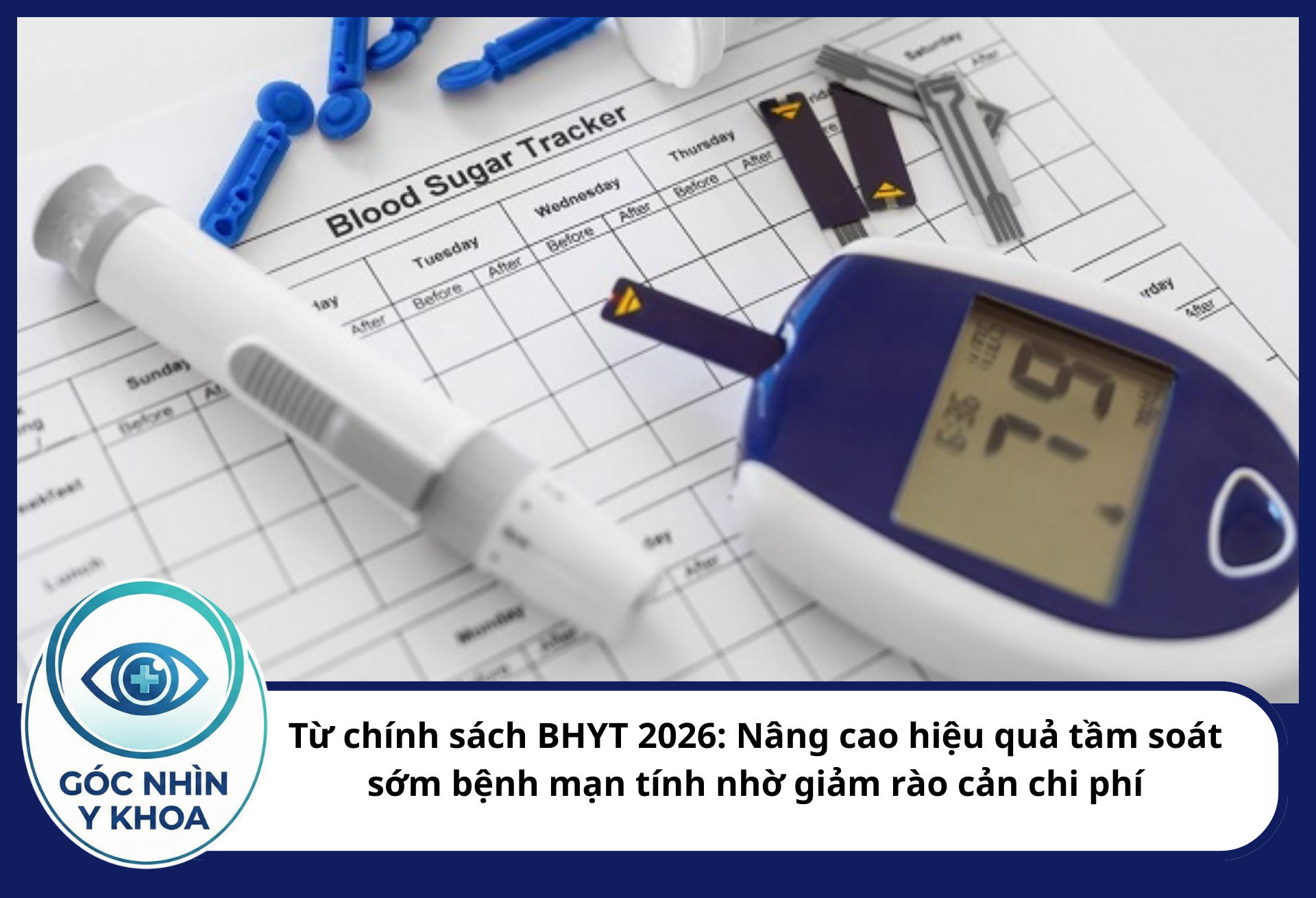 Từ chính sách BHYT 2026: Nâng cao hiệu quả tầm soát sớm bệnh mạn tính nhờ giảm rào cản chi phí Chính sách mới của BHYT cho phép thực hiện xét nghiệm HbA1c định kỳ giúp ngăn ngừa các biến chứng vi mạch và biến chứng mạch máu lớn