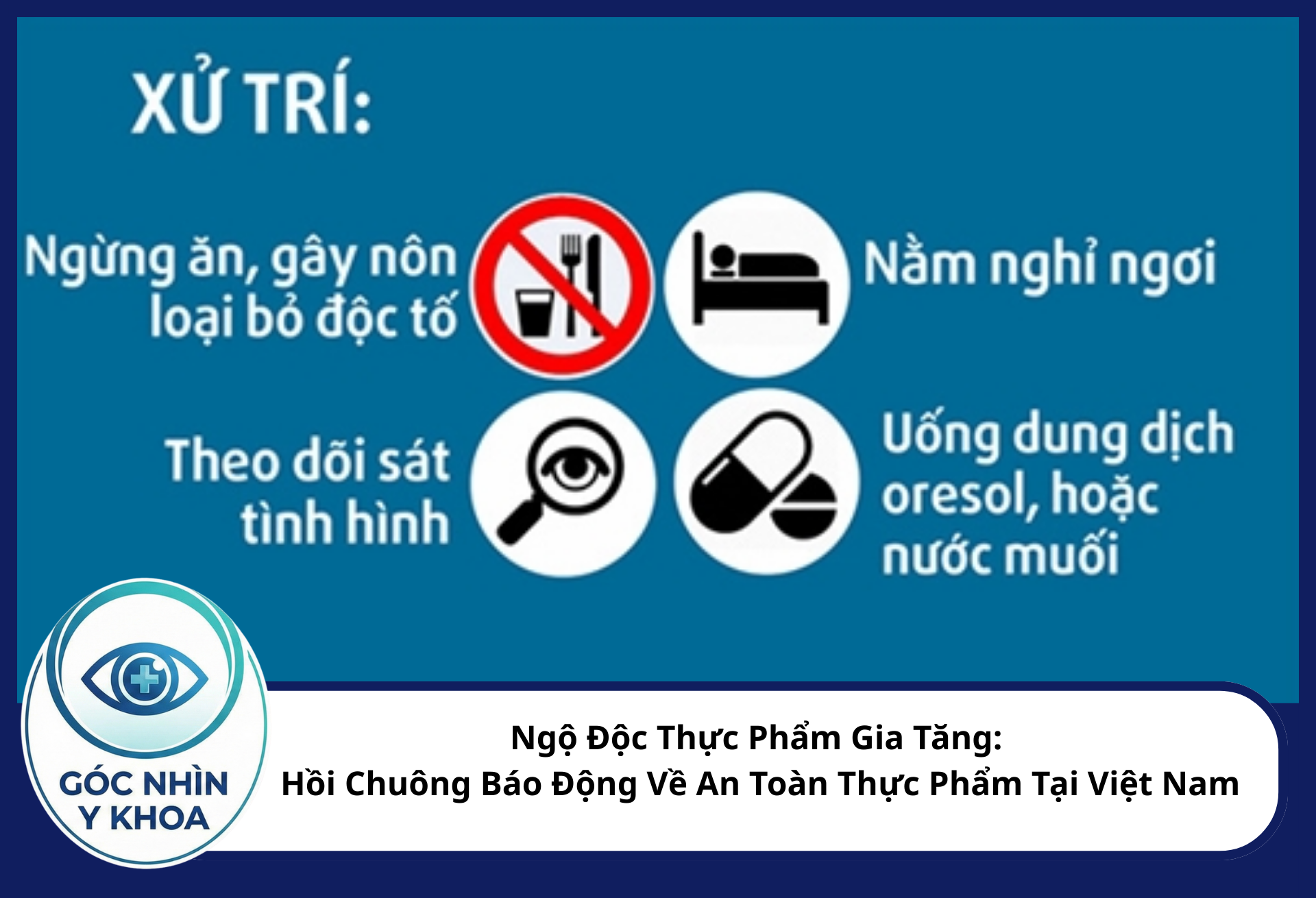 Quy trình xử lý khi có dấu hiệu ngộ độc thực phẩm