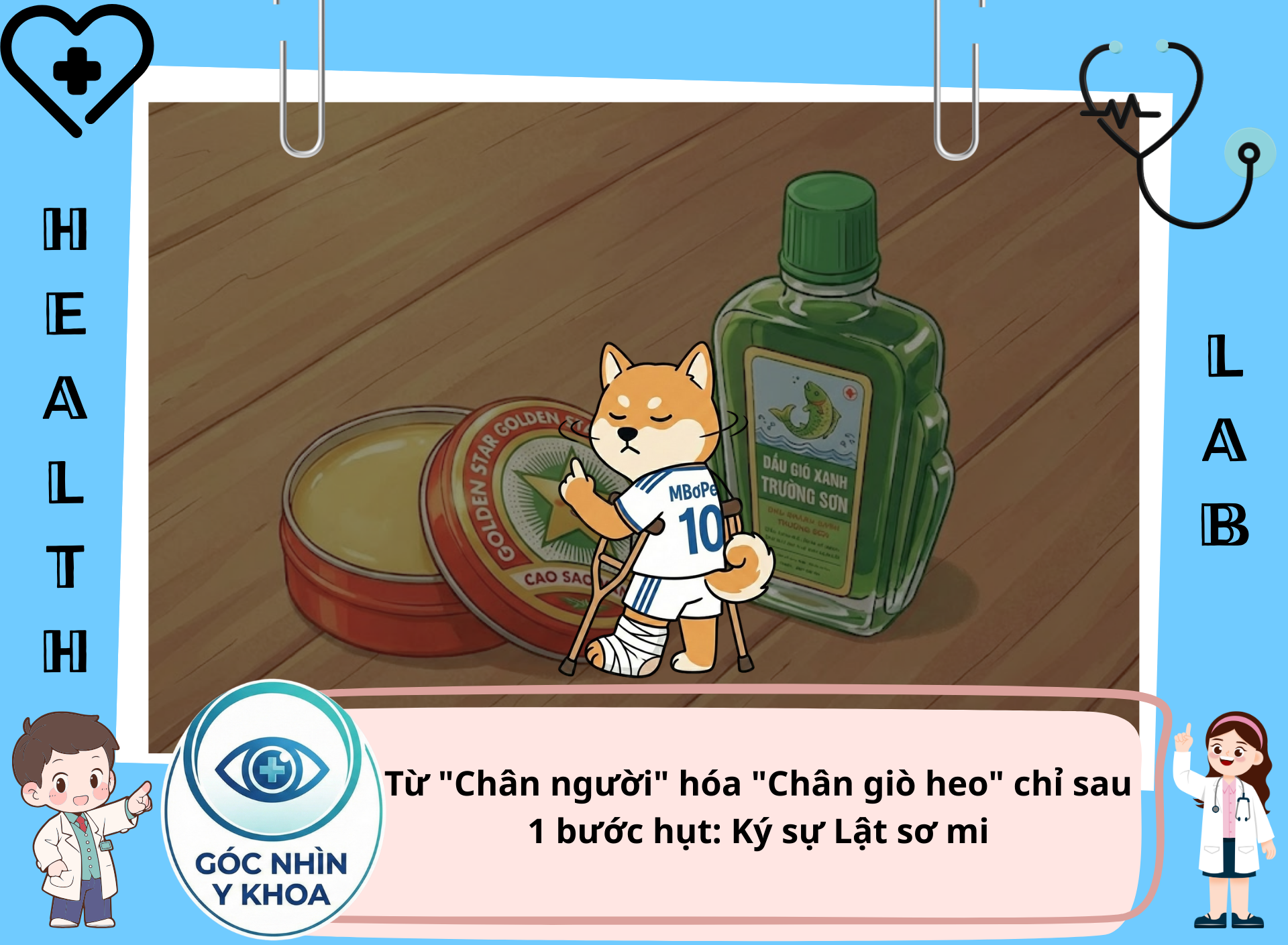 Sau khi lật sơ mi, nếu như bạn muốn chân to hơn=))), hãy sử dụng dầu gió và cổ chân bạn sẽ to như "quả bưởi".