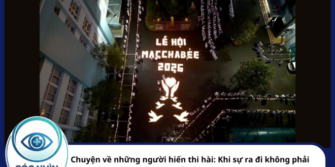 Chuyện về những người hiến thi hài: Khi sự ra đi không phải là dấu chấm hết mà là khởi đầu cho hàng ngàn sự sống